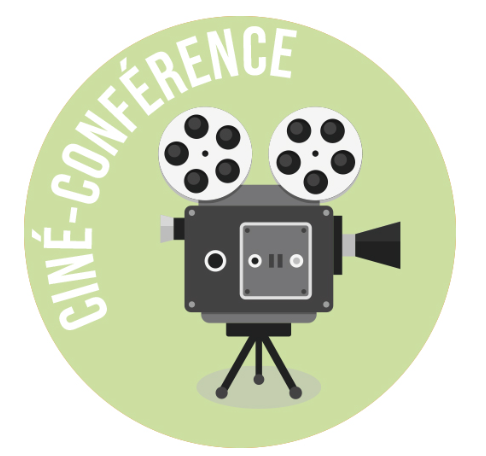 Ciné Conférence